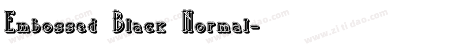 Embossed Black Normal字体转换